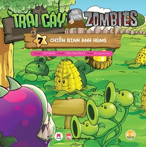 bộ trái cây đại chiến zombies - tập 7: chiến binh anh hùng