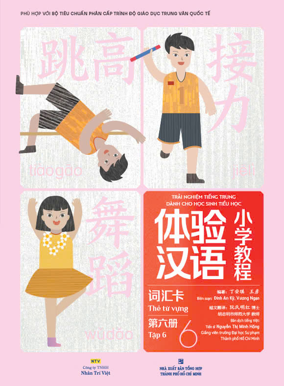 Bo
						
										
										Trai Nghiem Tieng Trung Danh Cho Hoc Sinh Tieu Hoc - The Tu Vung - Tap 6