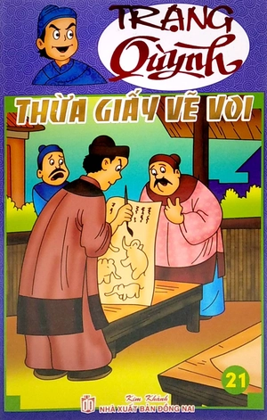 bộ trạng quỷnh - tập 21: thừa giấy vẽ voi