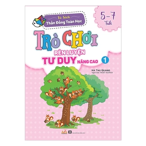 bộ trò chơi rèn luyện tư duy nâng cao 1 (5 -7 tuổi)