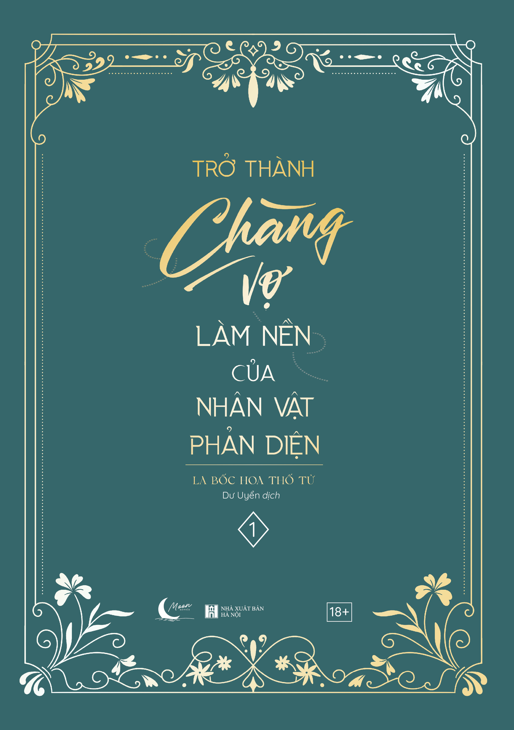 Bo
						
										
										Tro Thanh Chang Vo Lam Nen Cua Nhan Vat Phan Dien - Tap 1 - Tang Kem Bookmark Boi Cung