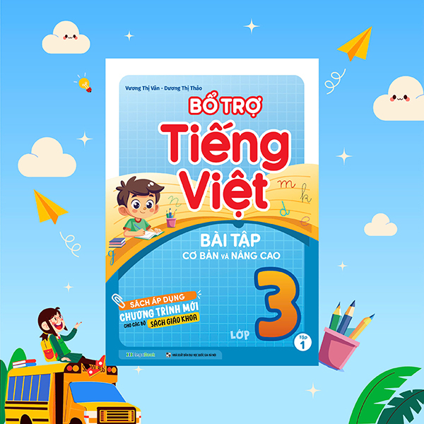 Bổ Trợ Tiếng Việt - Bài Tập Cơ Bản Và Nâng Cao Lớp 2 - Tập 1 - Ảnh 33