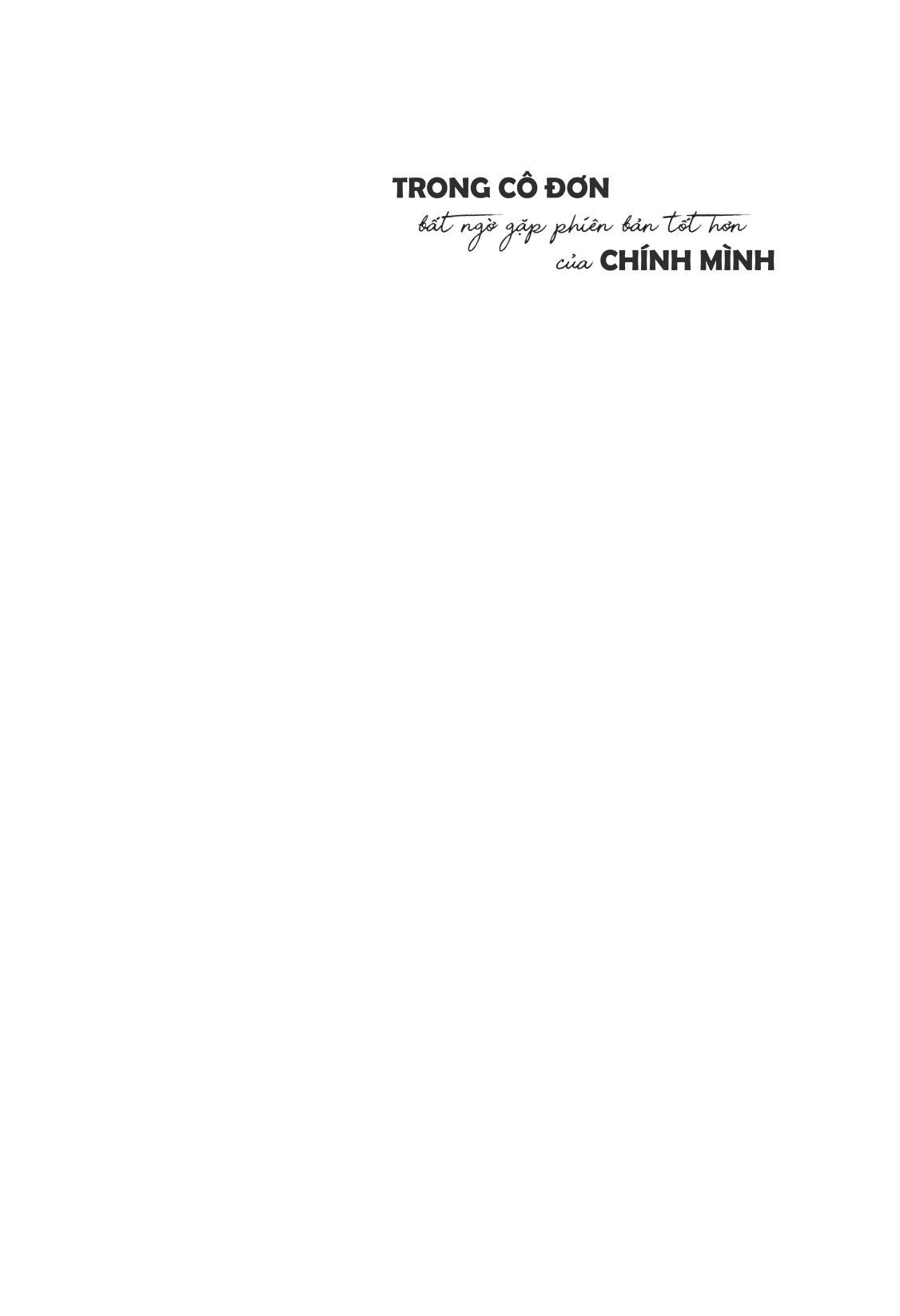 bộ trong cô đơn bất ngờ gặp phiên bản tốt hơn của chính mình