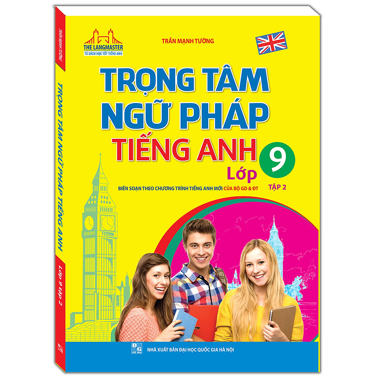 bộ trọng tâm ngữ pháp tiếng anh - lớp 9 - tập 2