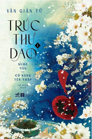 bộ trúc thư dao 1 - nước tần - có nàng tên thập
