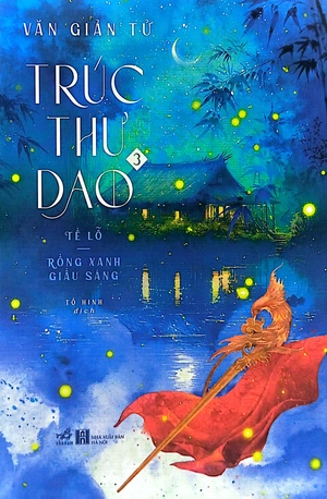 bộ trúc thư dao 3 - tề lỗ - rồng xanh giấu sáng