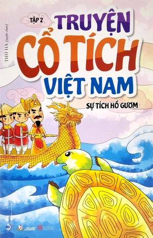 bộ truyện cổ tích việt nam - tập 2: sự tích hồ gươm