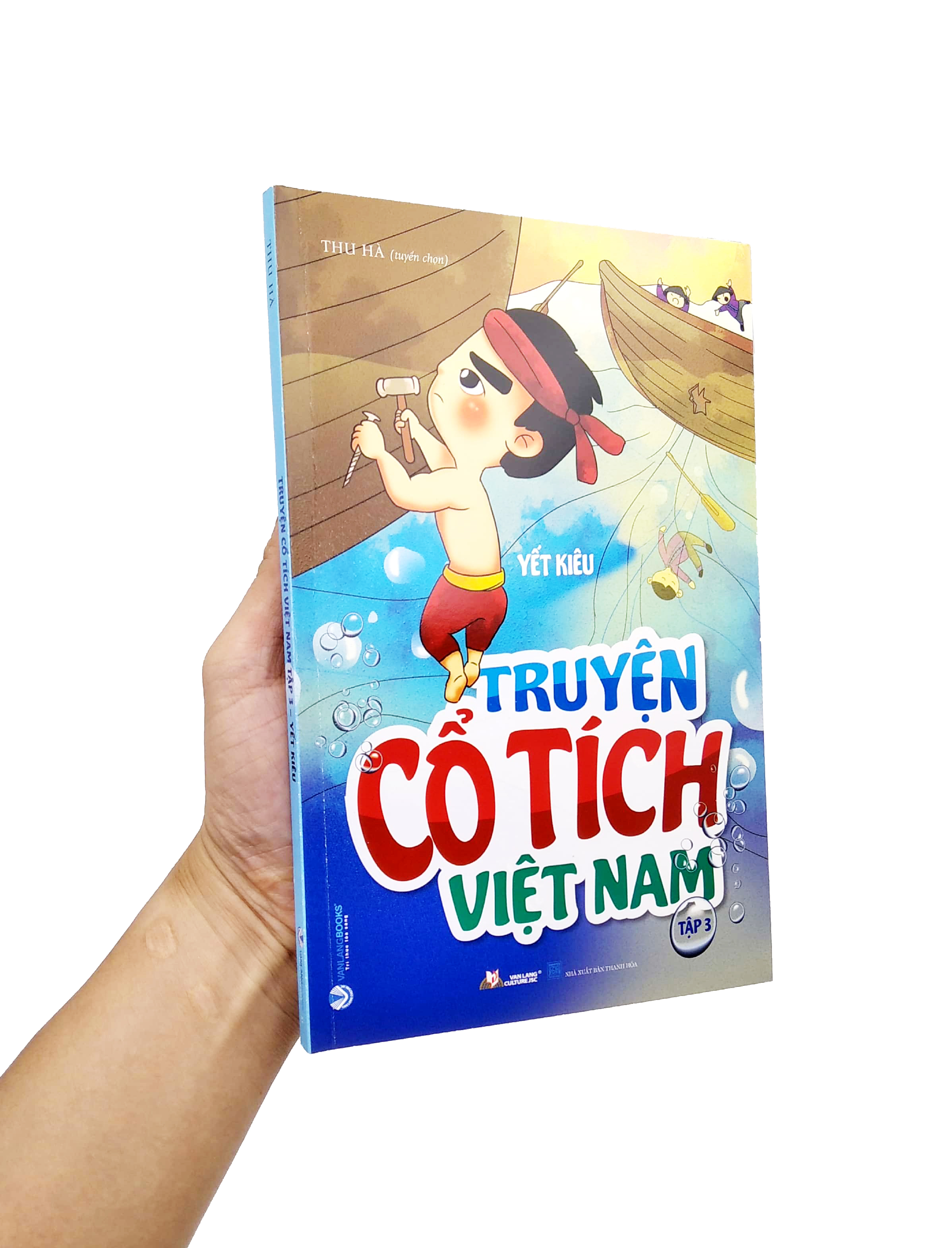 bộ truyện cổ tích việt nam - tập 3: yết kiêu