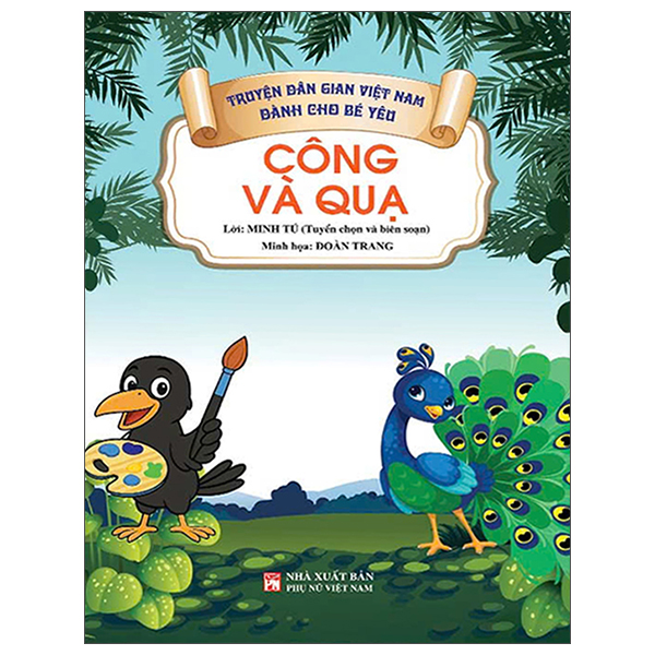 Bộ Truyện Dân Gian Việt Nam Dành Cho Bé Yêu - Cây Khế - Ảnh 12