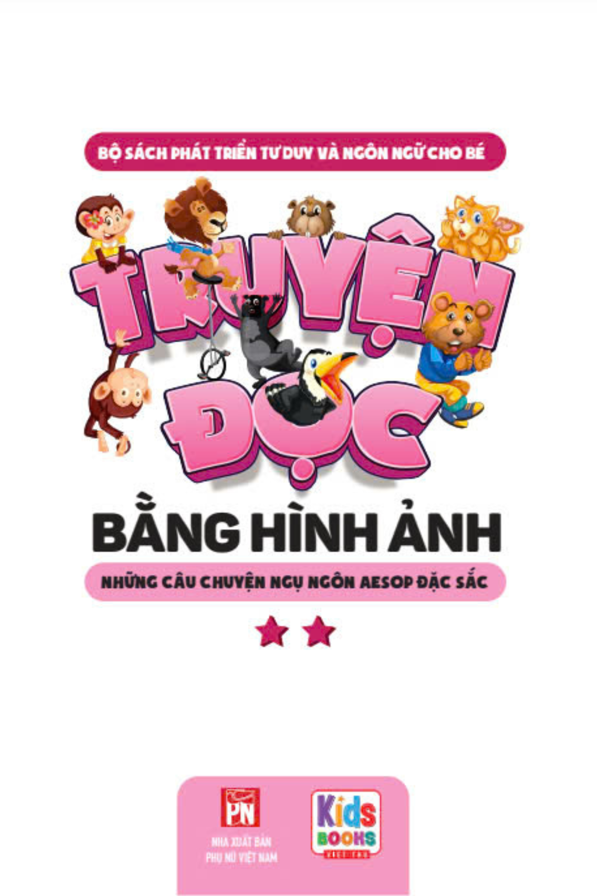 Bo
						
										
										Truyen Doc Bang Hinh Anh - Nhung Cau Chuyen Ngu Ngon Aesop Dac Sac - Tap 2