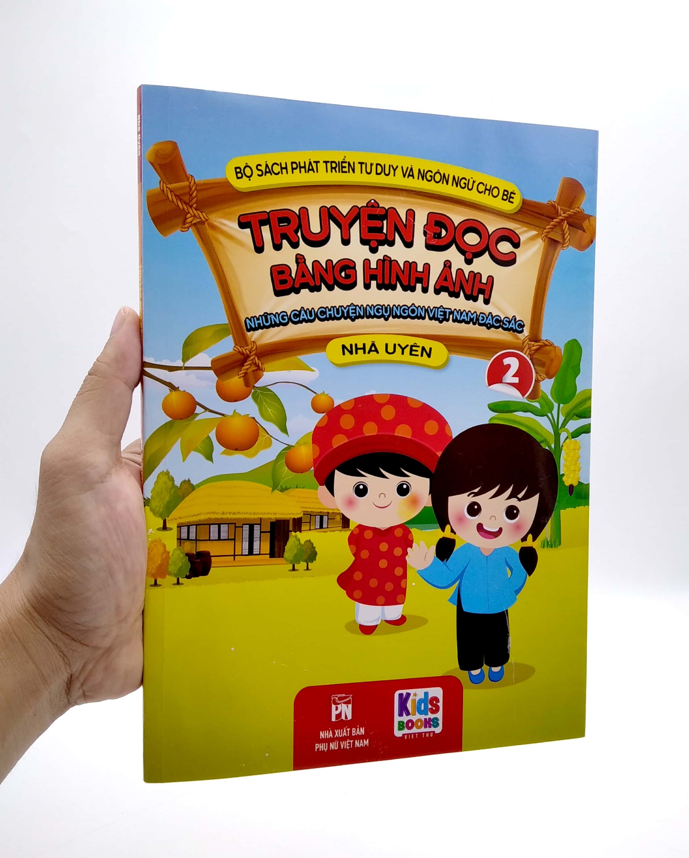 bộ truyện đọc bằng hình ảnh - những câu chuyện ngụ ngôn việt nam đặc sắc - tập 2