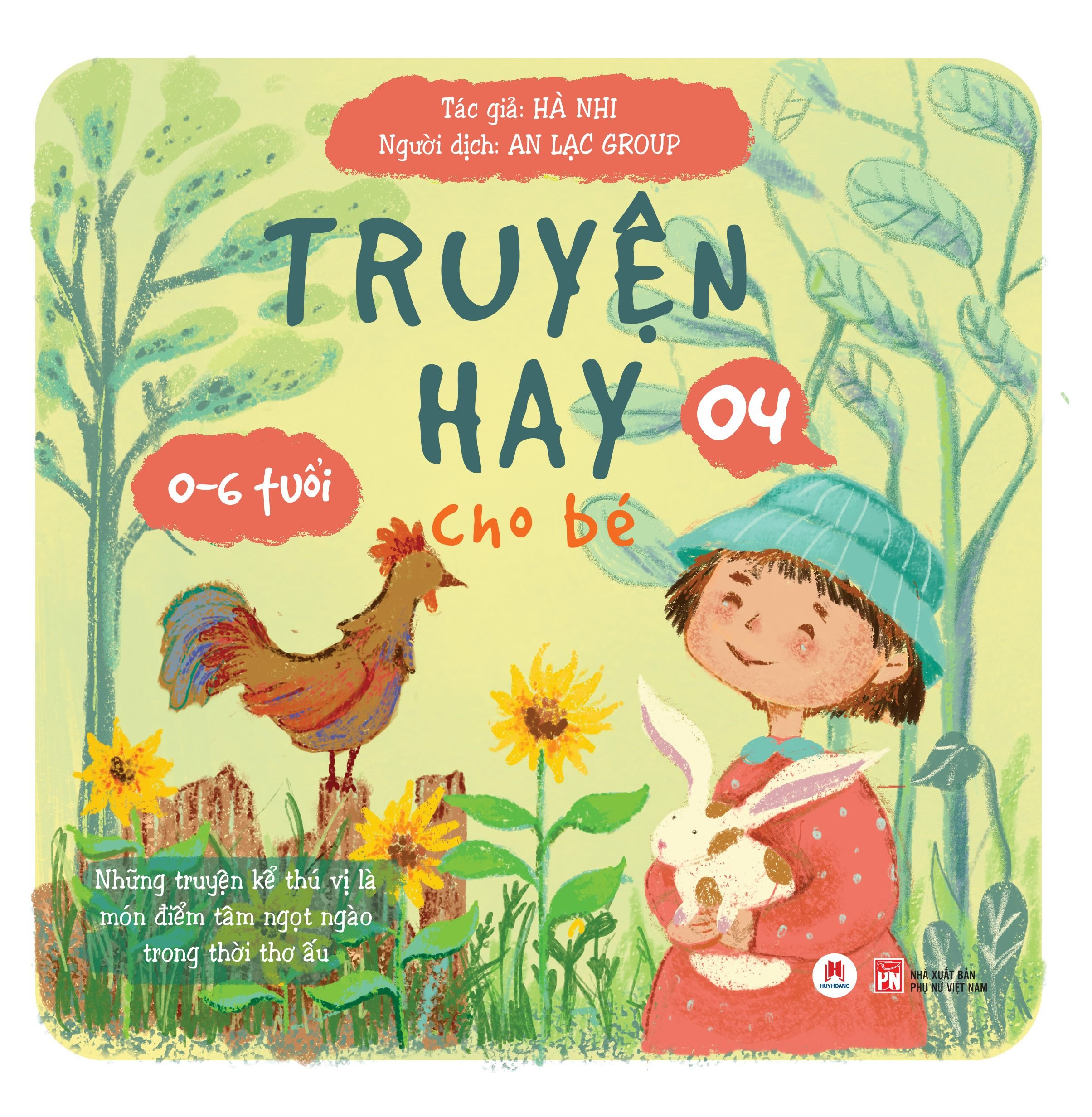 bộ truyện hay cho bé 0-6 tuổi - tập 4 (tái bản 2024)