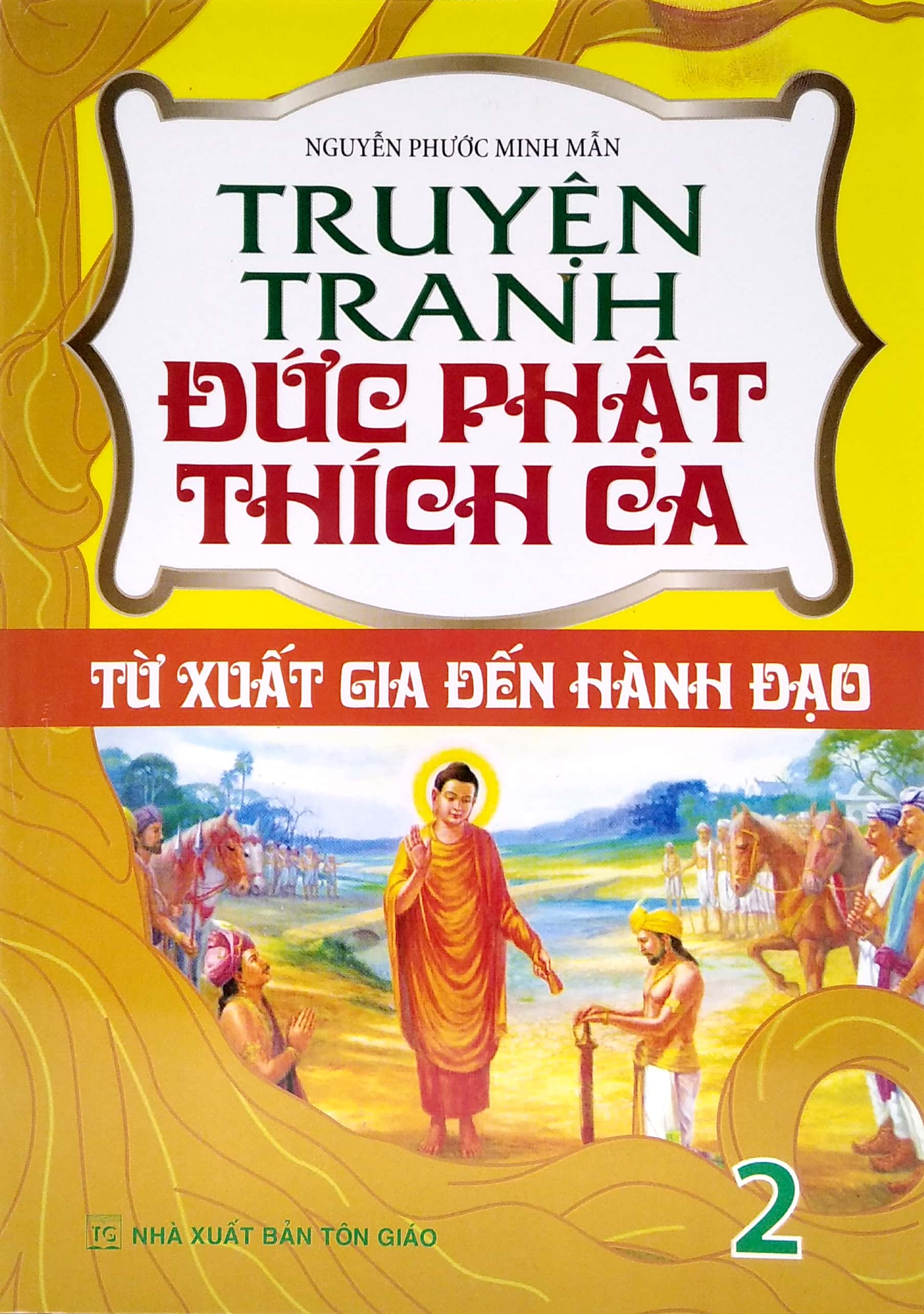 bộ truyện tranh đức phạt thích ca - từ xuất gia đến hành đạo - tập 2