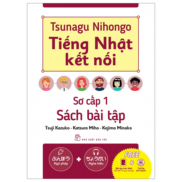 Bo
						
										
										Tsunagu Nihongo - Tieng Nhat Ket Noi - So Cap 2 - Tieng Nhat Giao Tiep Co Ban