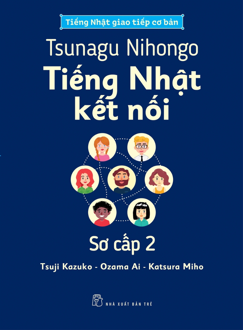Bo
						
										
										Tsunagu Nihongo - Tieng Nhat Ket Noi - So Cap 2 - Tieng Nhat Giao Tiep Co Ban
