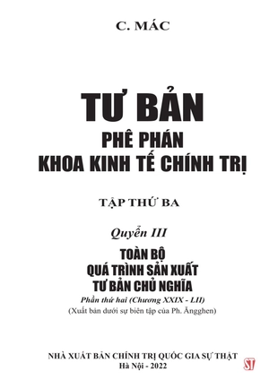 bộ tư bản - phê phán khoa kinh tế chính trị - tập thứ ba - quyển iii: toàn bộ quá trình sản xuất tư bản chủ nghĩa. phần thứ hai (chương xxix - lii)
