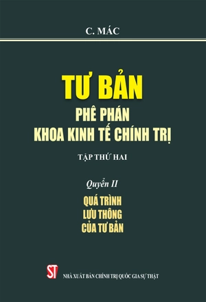 bộ tư bản - phê phán khoa kinh tế chính trị - tập thứ hai - quyển ii: quá trình lưu thông của tư bản