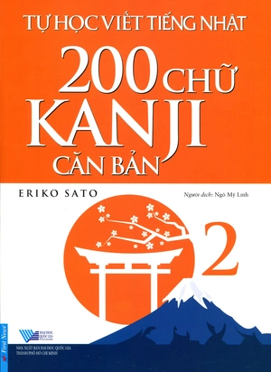 bộ tự học viết tiếng nhật - 200 chữ kanji căn bản (tập 2)