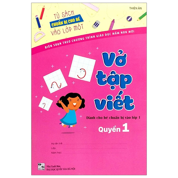 bộ tủ sách chuẩn bị cho bé vào lớp 1 - vở tập viết quyển 1