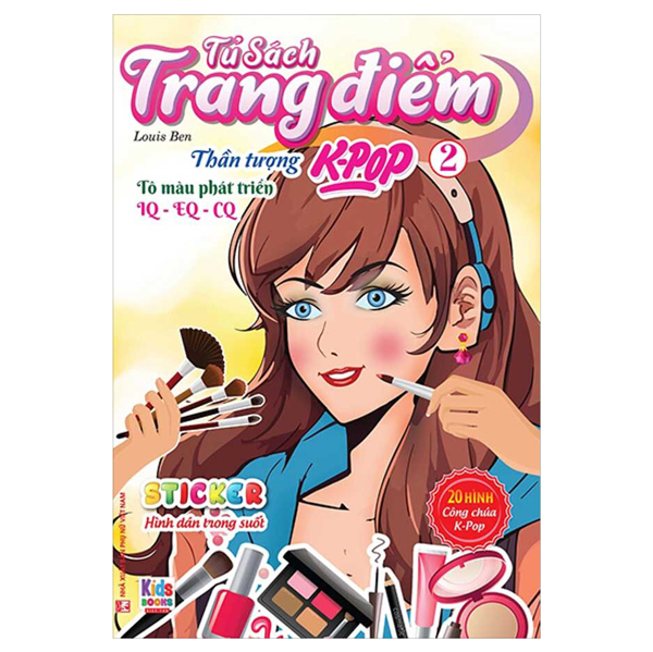 Bo
Tu Sach Trang Diem - Than Tuong K-Pop - Tap 2 - Sticker Hinh Dan Trong Suot