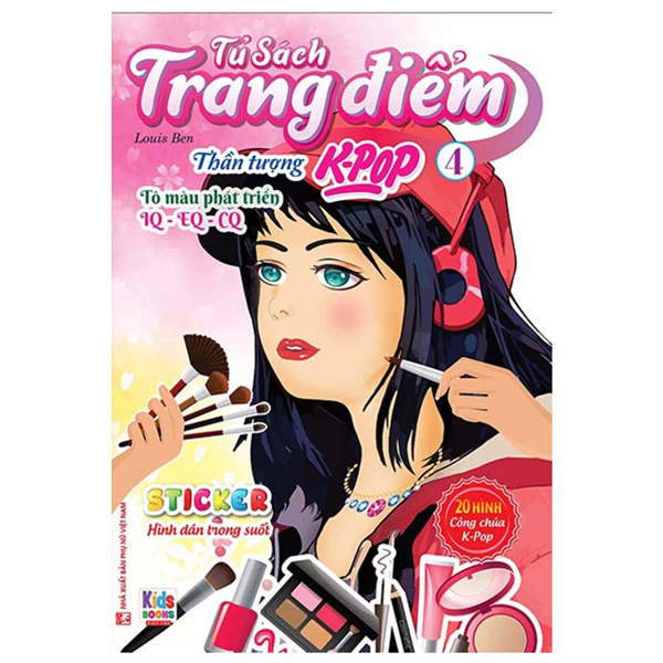 Bo
Tu Sach Trang Diem - Than Tuong K-Pop - Tap 4 - Sticker Hinh Dan Trong Suot