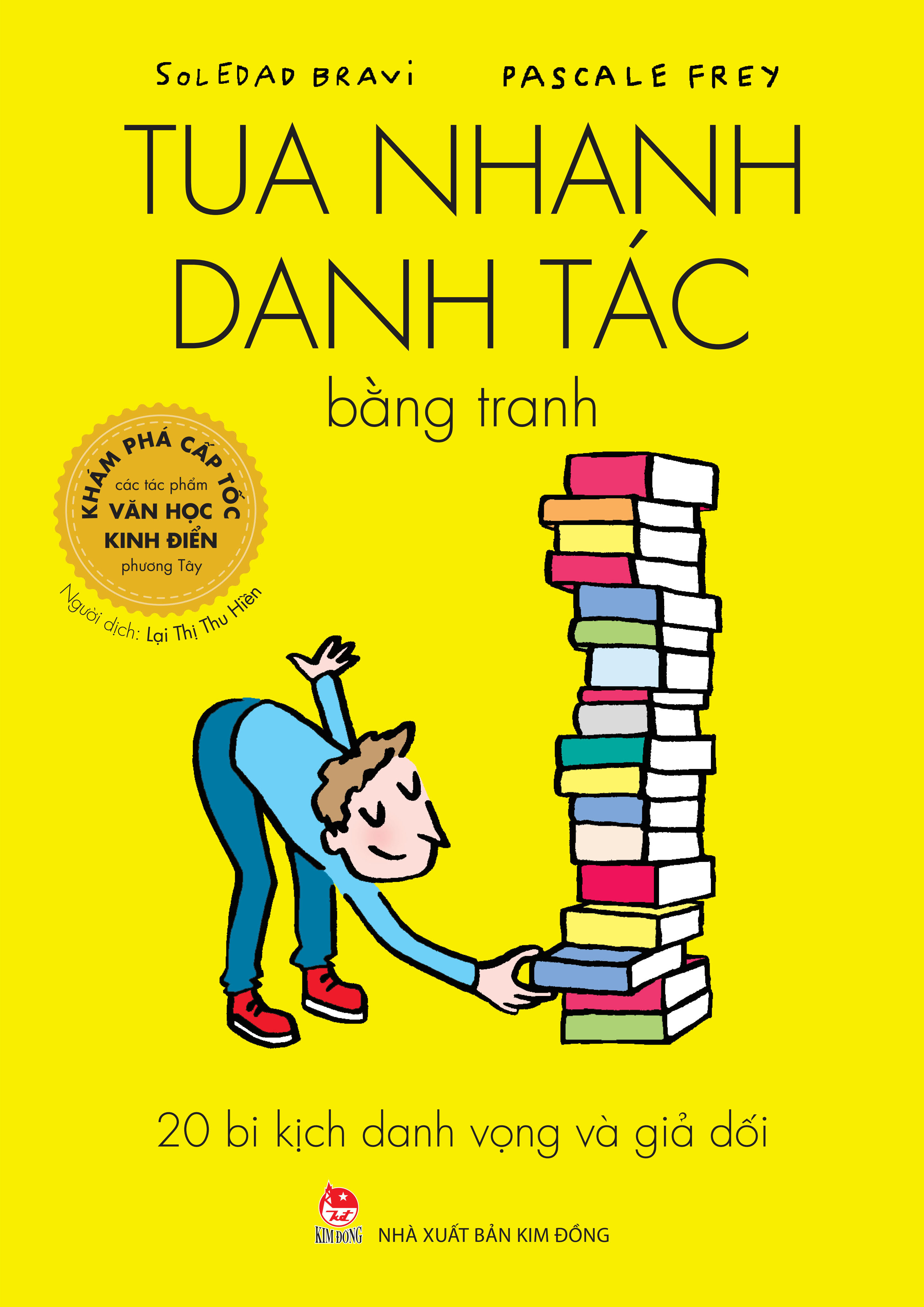 Bộ
						
										
										Tua Nhanh Danh Tác Bằng Tranh - 20 Bi Kịch Danh Vọng Và Giả Dối