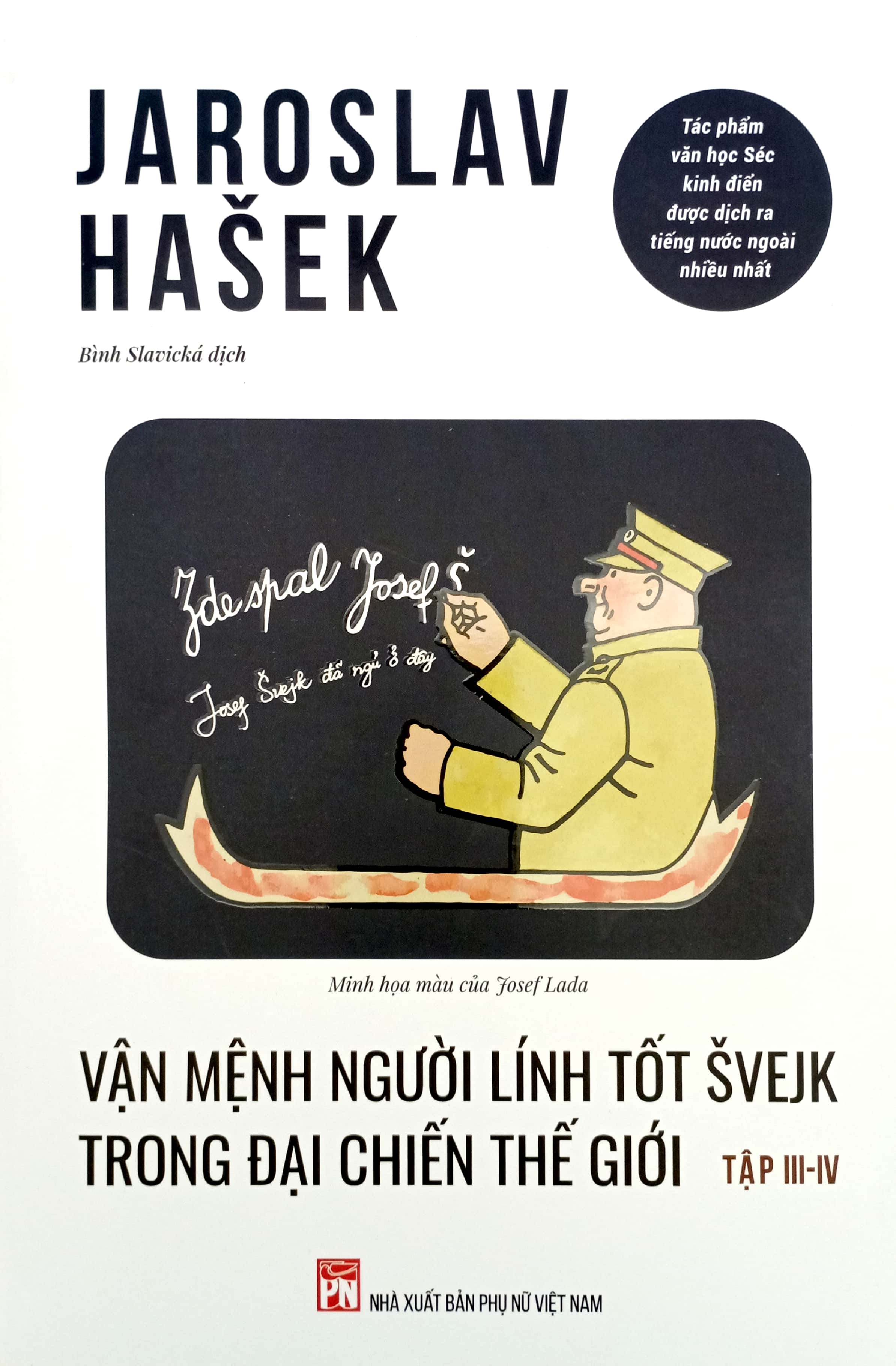 Bo
						
										
										Van Menh Nguoi Linh Tot Svejk Trong Dai Chien The Gioi - Tap III-IV