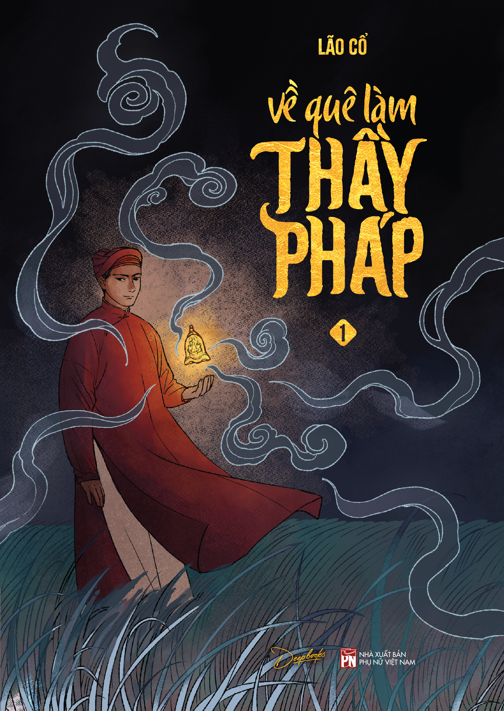 Bo
						
										
										Ve Que Lam Thay Phap - Tap 1 - Tang Kem Bookmark Be Hinh Qua Chuong