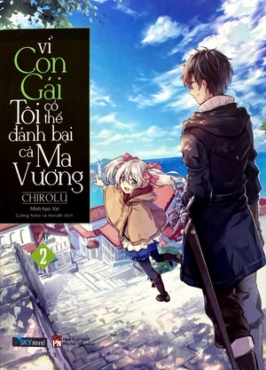 bộ vì con gái tôi có thể đánh bại cả ma vương - tập 2 (tái bản 2022)