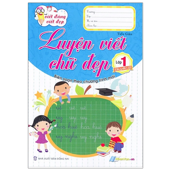 bộ viết đúng viết đẹp - luyện viết chữ đẹp - lớp 1 (quyển 2)