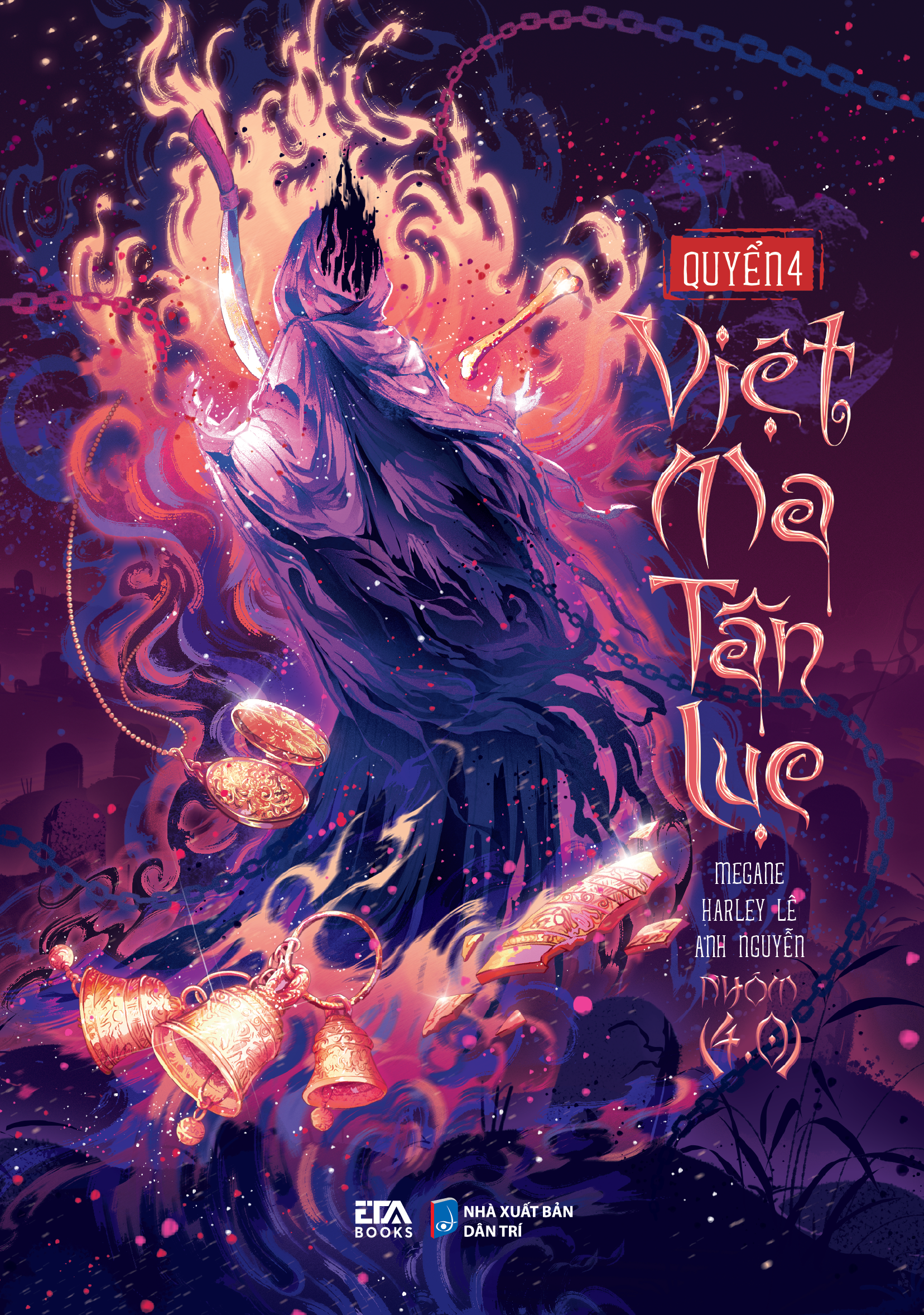 Bộ
						
										
										Việt Ma Tân Lục - Quyển 4