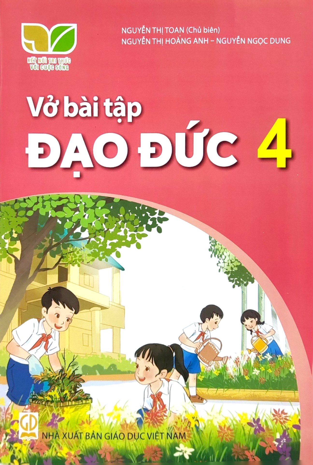 bộ vở bài tập đạo đức 4 (kết nối) (chuẩn)