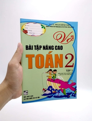bộ vở bài tập nâng cao toán lớp 2 - tập 1 (biên soạn theo chương trình giáo dục phổ thông mới)