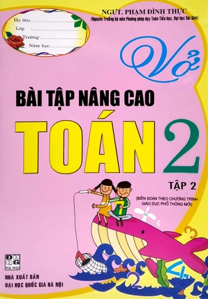 bộ vở bài tập nâng cao toán lớp 2 - tập 2 (biên soạn theo chương trình giáo dục phổ thông mới)