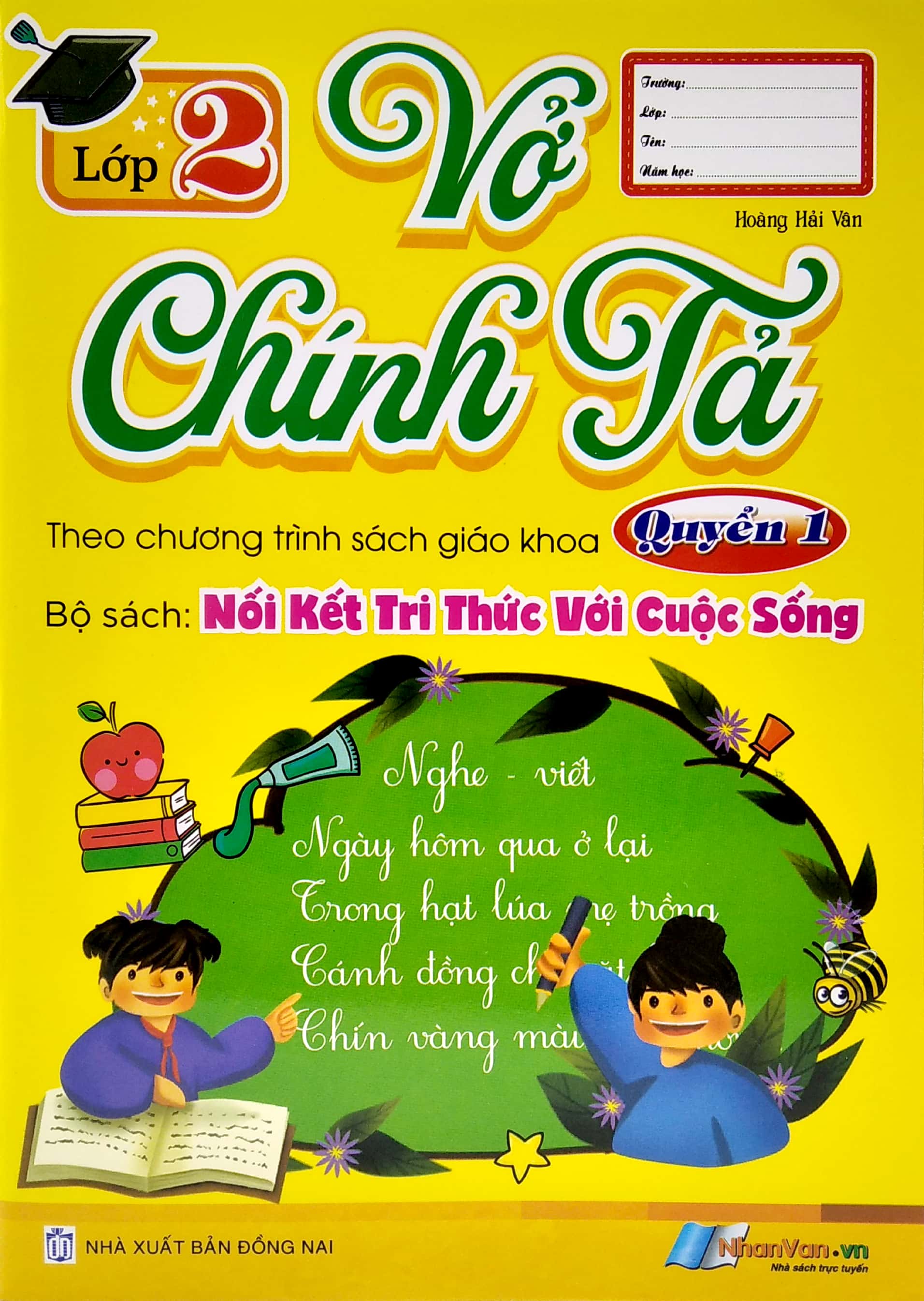 bộ vở chính tả lớp 2 - quyển 1 (theo kết nối tri thức với cuộc sống)