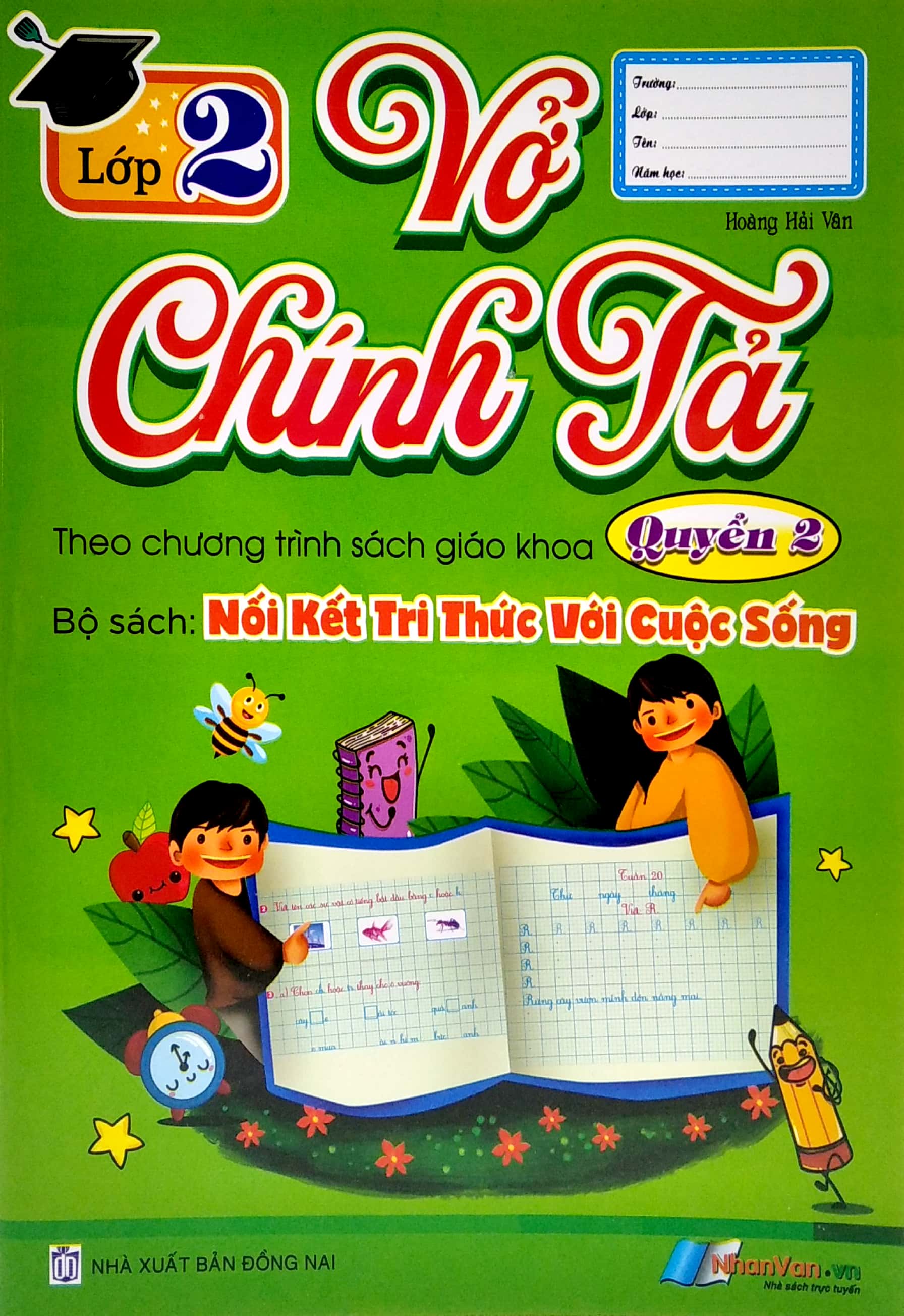 bộ vở chính tả lớp 2 - quyển 2 (theo kết nối tri thức với cuộc sống)