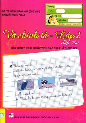 bộ vở chính tả - lớp 2 - tập 2 (biên soạn theo chương trình giáo dục phổ thông mới)