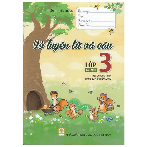 Bo
Vo Luyen Tu Va Cau Lop 3 - Tap 1 (Theo Chuong Trinh Giao Duc Pho Thong 2018)