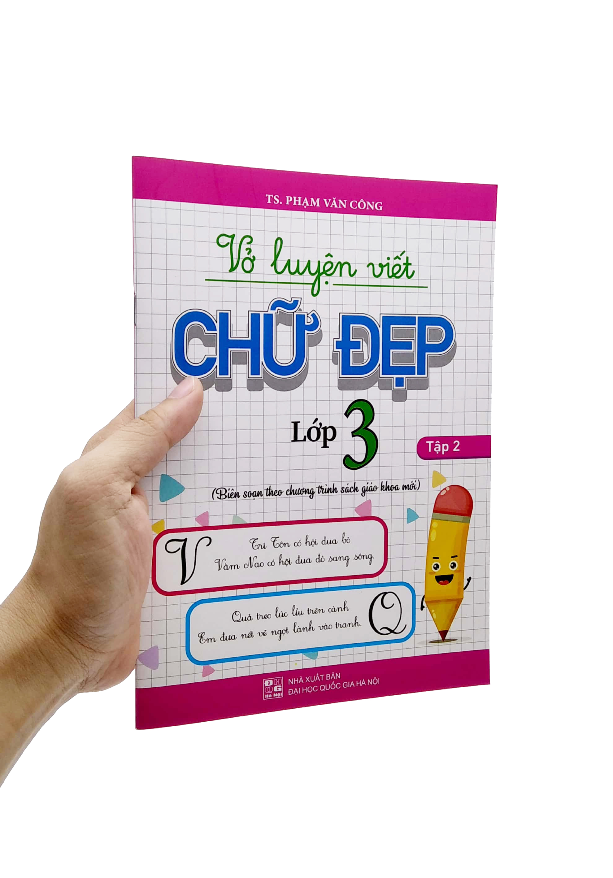 bộ vở luyện viết chữ đẹp lớp 3 - tập 2 (biên soạn theo chương trình sách giáo khoa mới)