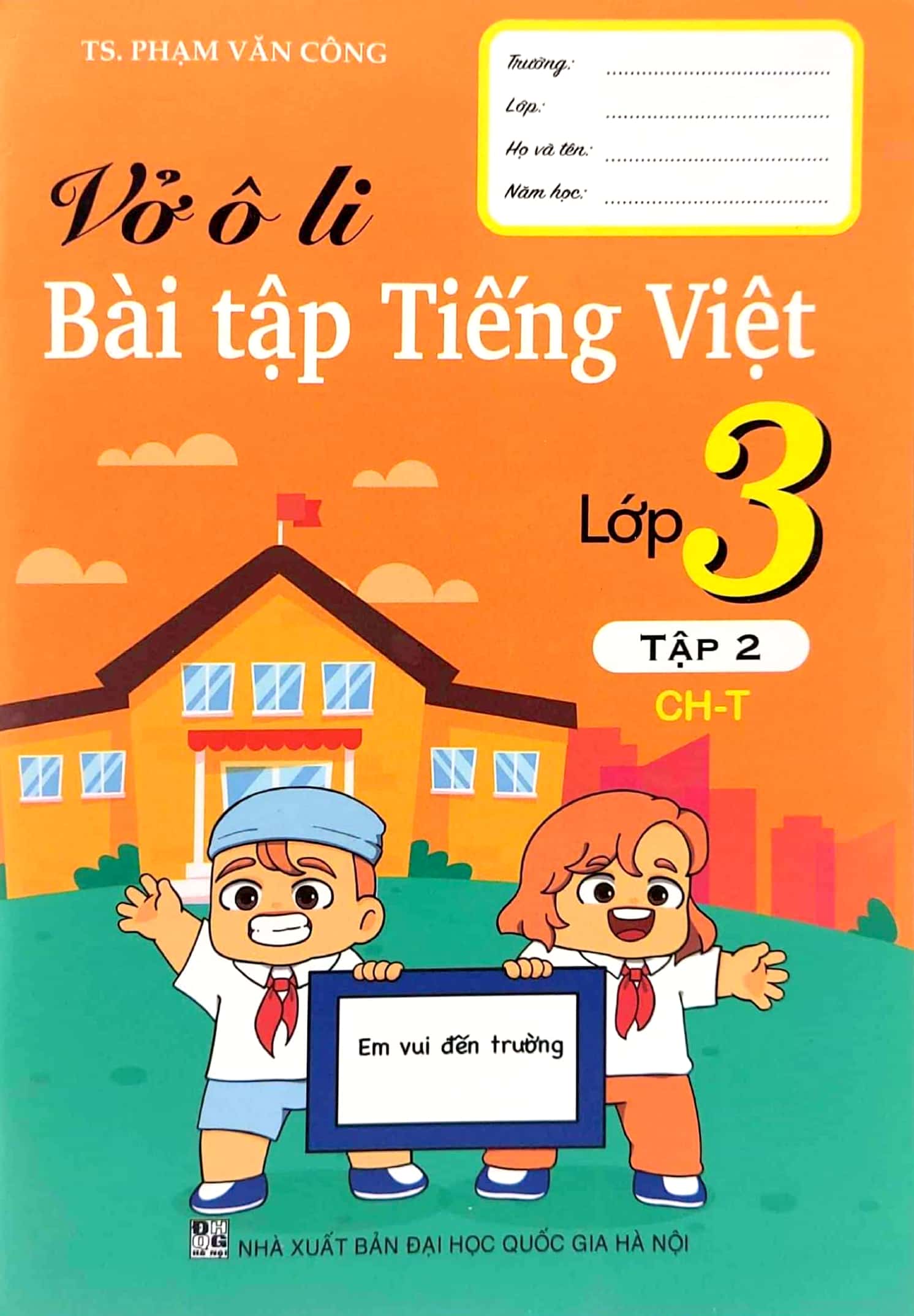 bộ vở ô li bài tập tiếng việt 3 - tập 2 (ch-t)
