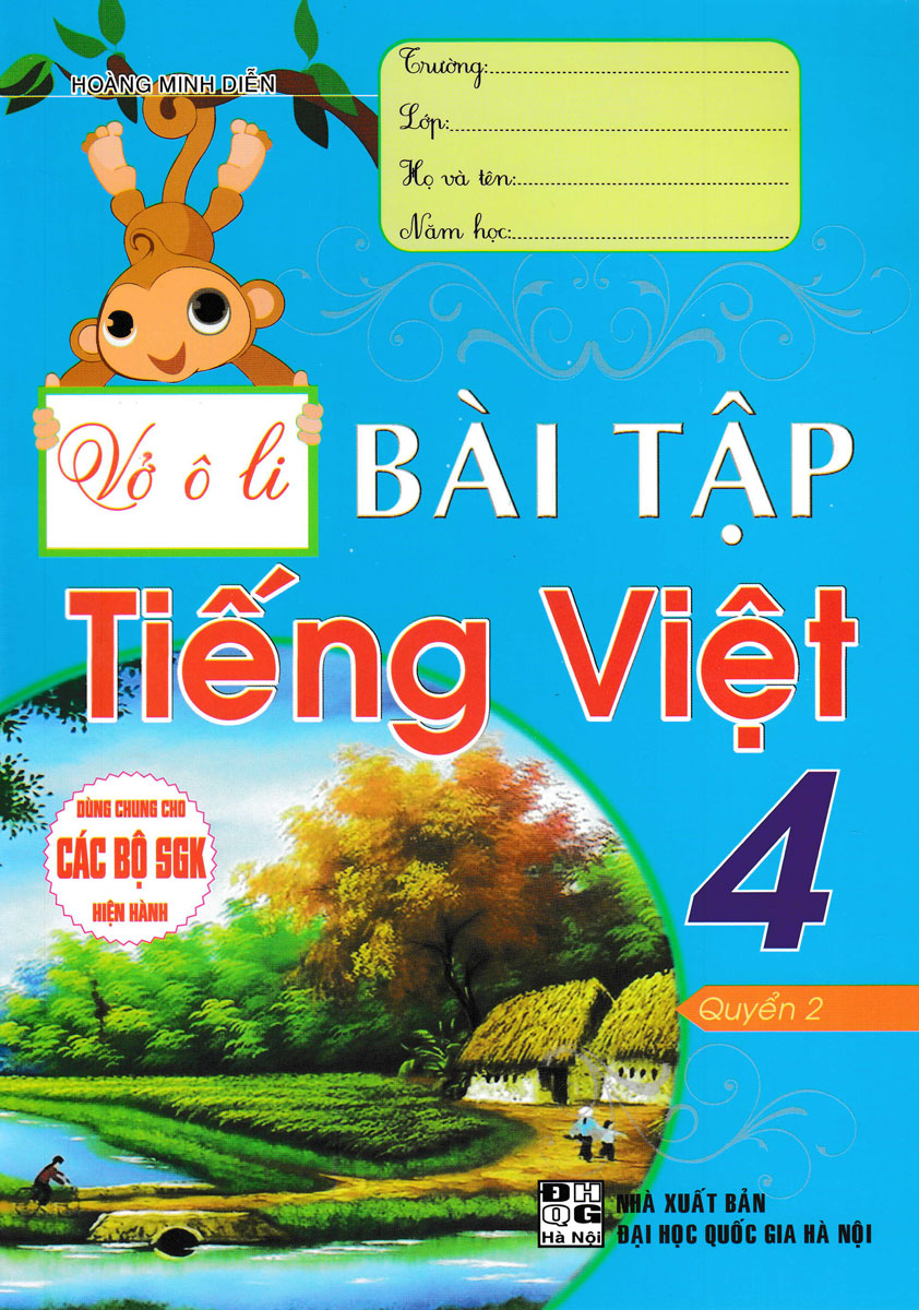 bộ vở ô li bài tập tiếng việt 4 - quyển 2 (dùng chung cho các bộ sgk hiện hành)