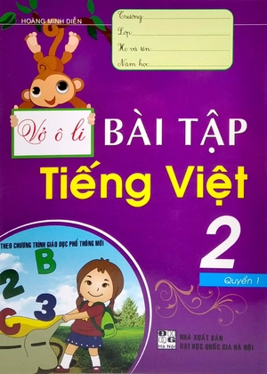 bộ vở ô li bài tập tiếng việt lớp 2 - quyển 1 (theo chương trình giáo dục phổ thông mới)