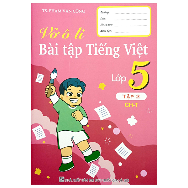 Bo
Vo O Li Bai Tap Tieng Viet Lop 5 - Tap 2 (Chan Troi)