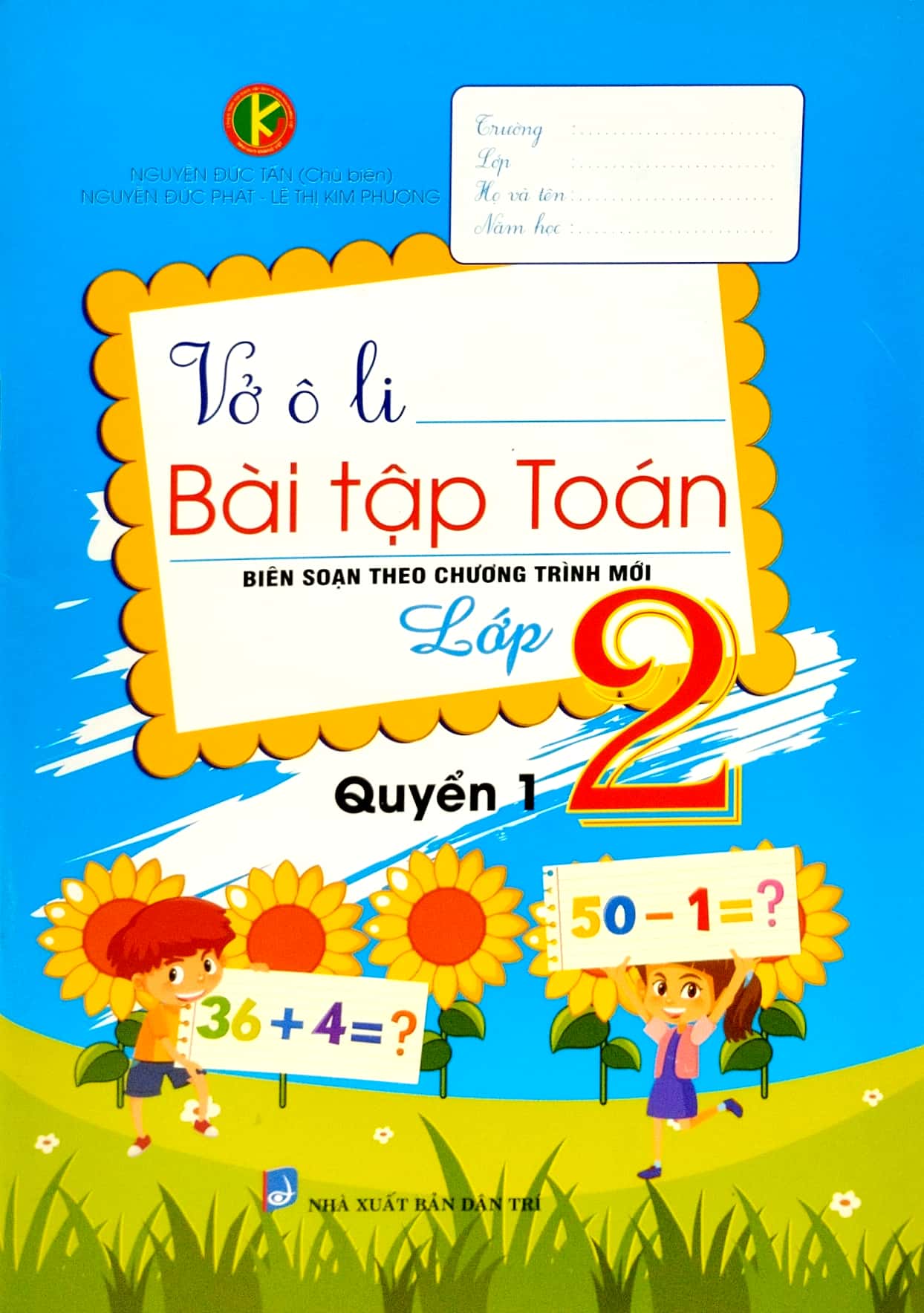 bộ vở ô li bài tập toán 2 - quyển 1 (biên soạn theo chương trinh mới)