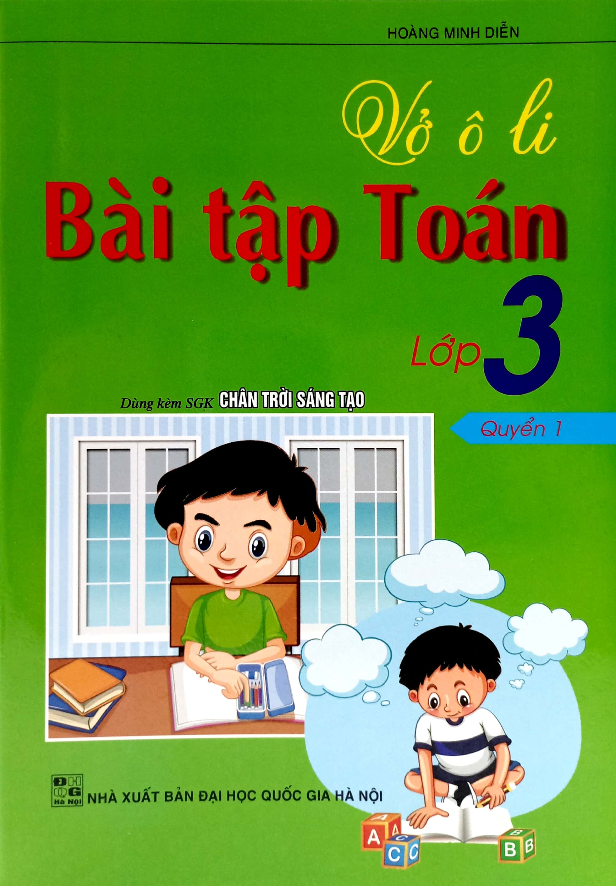 bộ vở ô li bài tập toán 3 - quyển 1 (dùng kèm bộ sách chân trời sáng tạo)
