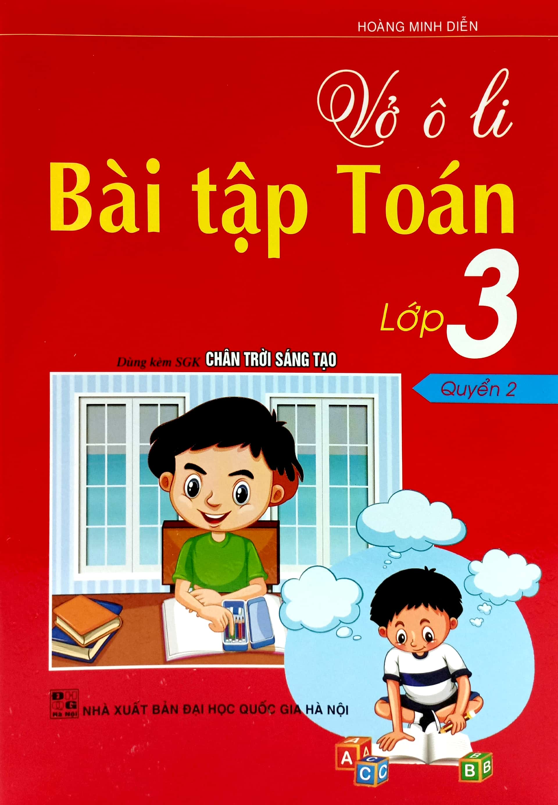 bộ vở ô li bài tập toán 3 - quyển 2 (dùng kèm bộ sách chân trời sáng tạo)