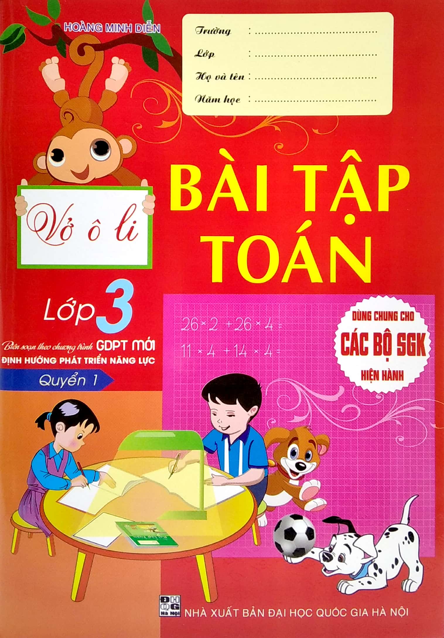 bộ vở ô li bài tập toán lớp 3 - quyển 1 (biên soạn theo chương trình gdpt mới định hướng phát triển năng lực)