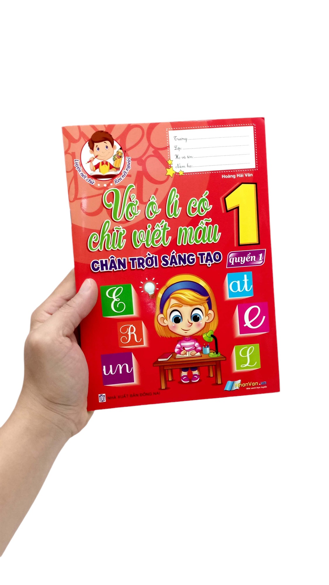 Bo
						
										
										Vo O Li Co Chu Viet Mau 1 - Quyen 1 (Chan Troi Sang Tao) (Tai Ban 2024)