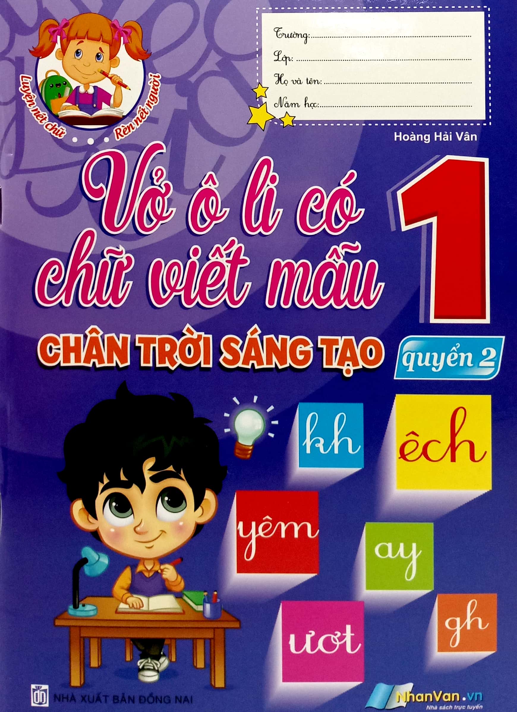 Bo
						
										
										Vo O Li Co Chu Viet Mau 1 - Quyen 2 (Chan Troi Sang Tao)