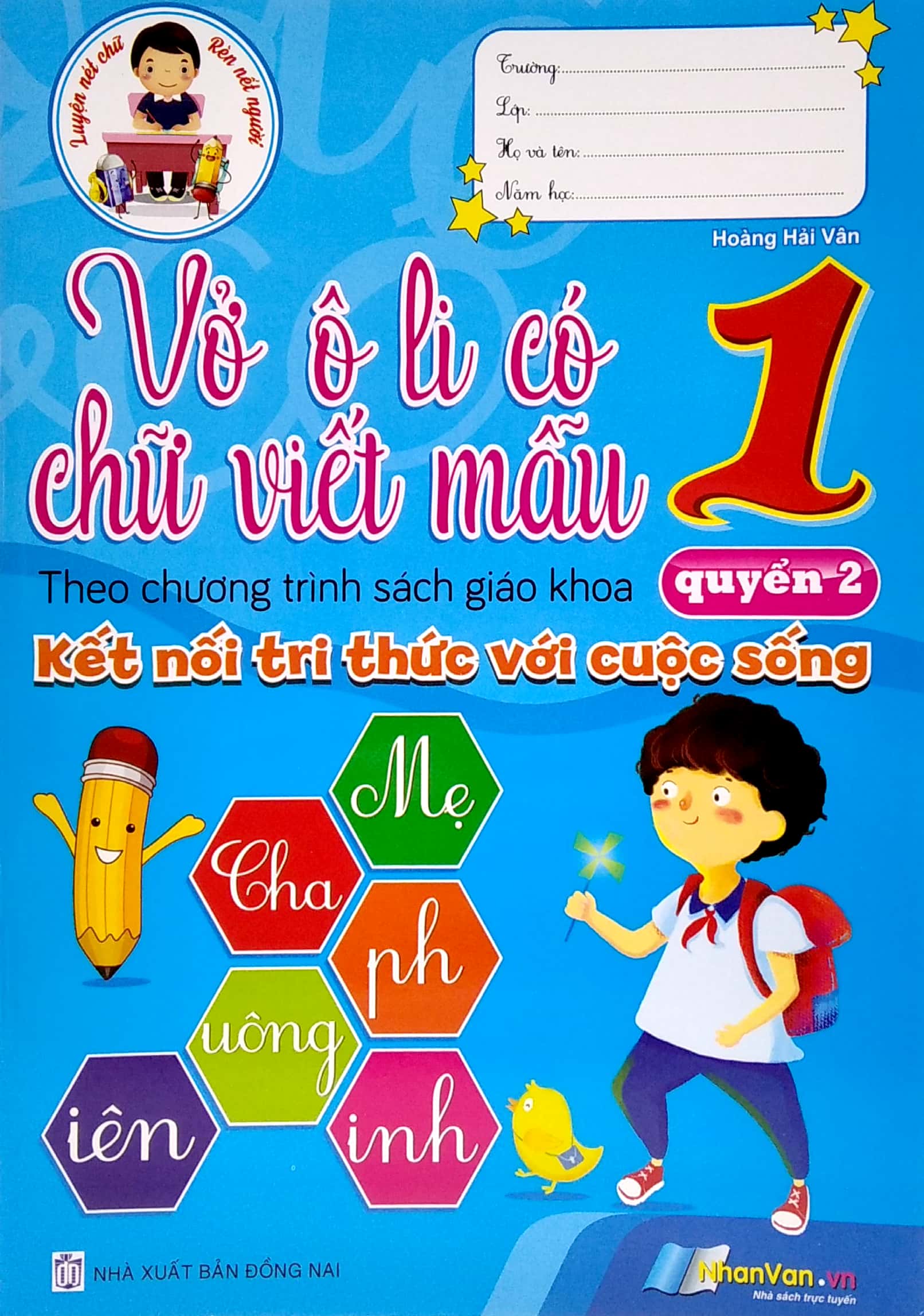 bộ vở ô li có chữ viết mẫu 1 - quyển 2 (theo kết nối tri thức với cuộc sống)